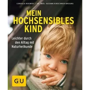 Mein hochsensibles Kind - Roemer, Cordula