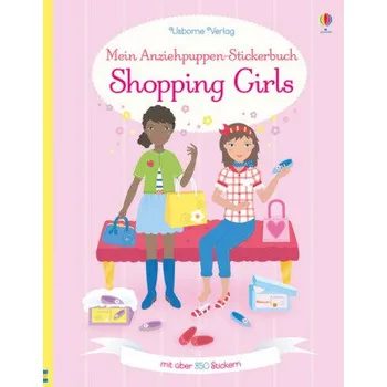 První čtění Mein Anziehpuppen-Stickerbuch: Shopping Girls - Watt, Fiona