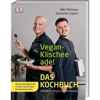 Vegan-Klischee ade! Das Kochbuch - Rittenau, Niko