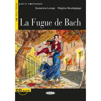 Francouzský jazyk La Fugue de Bach, m. Audio-CD - Longo, Susanna