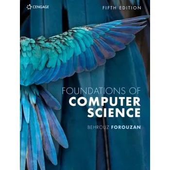 Technika Foundations of Computer Science - Forouzan, Behrouz A.