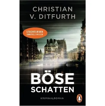 Böse Schatten - Ditfurth, Christian von