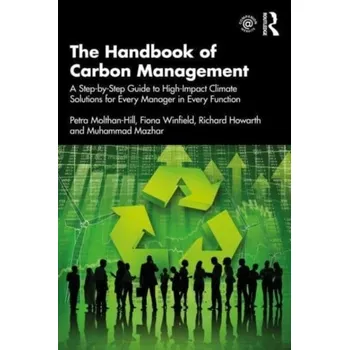 The Handbook of Carbon Management - Molthan-Hill, Petra