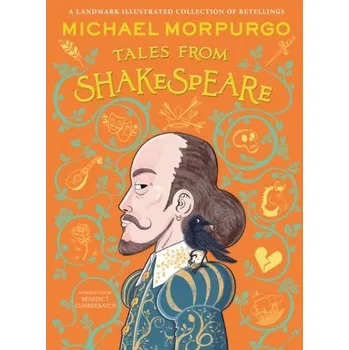 Michael Morpurgo's Tales from Shakespeare - Michael Morpurgo