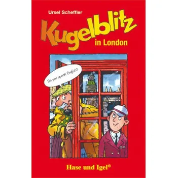 Německý jazyk Kugelblitz in London - Scheffler, Ursel