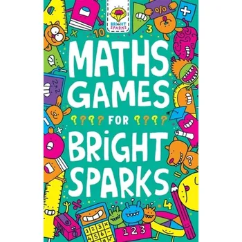 Maths Games for Bright Sparks - Gareth Moore