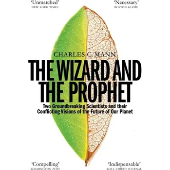 Příroda The Wizard and the Prophet - Mann Charles C.