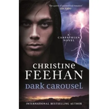 Dark Carousel - Christine Feehan [EN] (2017, Brožovaná / brožovaná, Little, Brown Book Group)