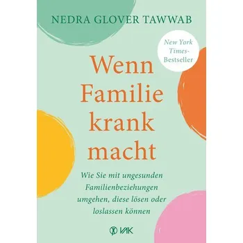 Wenn Familie krank macht - Tawwab, Nedra Glover