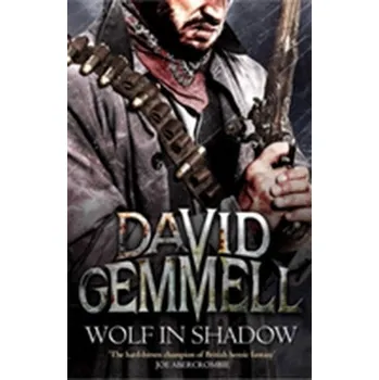 Wolf In Shadow - David Gemmell