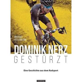 Dominik Nerz - Gestürzt - Ostermann, Michael