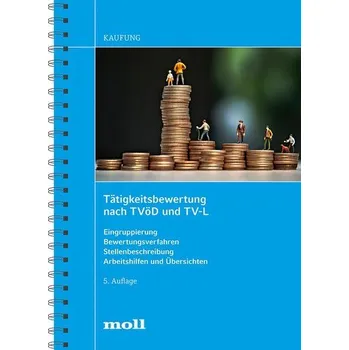 Tätigkeitsbewertung nach TVöD und TV-L - Kaufung, Harald [DE] (2023, Brožovaná, Boorberg, R. Verlag)