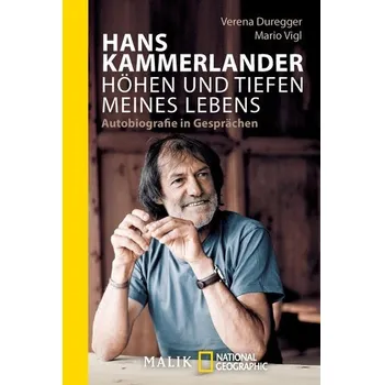 Literární cestopis Hans Kammerlander - Höhen und Tiefen meines Lebens - Kammerlander, Hans