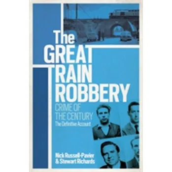 The Great Train Robbery - Russell-Pavier, Nick