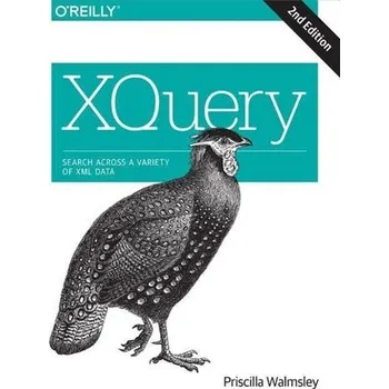 Technika XQuery 2e - Walmsley, Priscilla