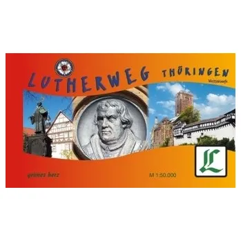 Cestování Lutherweg Thüringen - Cotta, Anette