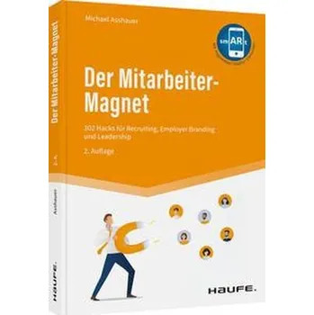 Der Mitarbeiter-Magnet - Asshauer, Michael [DE] (2022, Brožovaná, Haufe Lexware GmbH)
