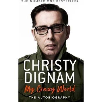 Literární biografie My Crazy World - Dignam, Christy [EN] (2020, Brožovaná, Simon & Schuster Ltd)