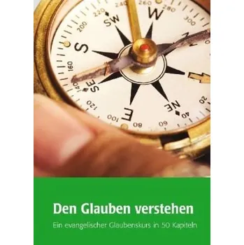 Den Glauben verstehen - Krötke, Wolf