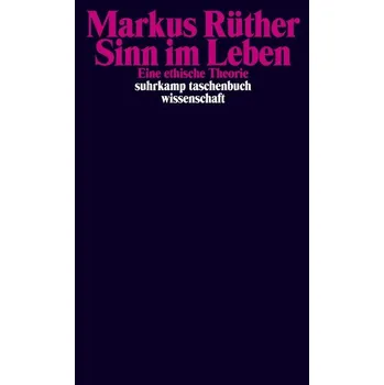 Sinn im Leben - Rüther, Markus