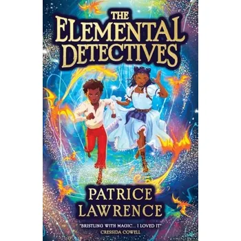 The Elemental Detectives - Lawrence, Patrice