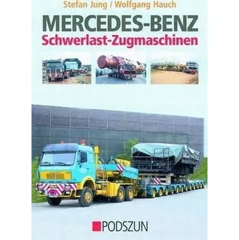 Mercedes-Benz Schwerlast-Zugmaschinen - Jung, Stefan
