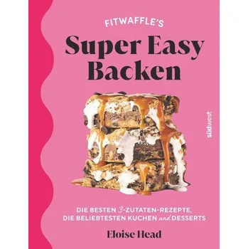 Super Easy Backen - Head, Eloise; Fitwaffle