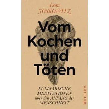 Příroda Vom Kochen und Töten - Joskowitz, Leon