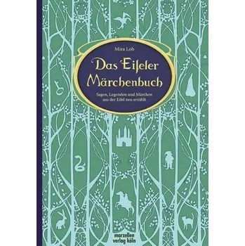 Pohádka Das Eifeler Märchenbuch - Lob, Mira
