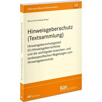 Hinweisgeberschutz (Textsammlung) - Sonnenberg, Marcus
