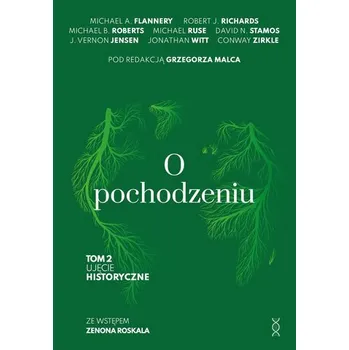 Příroda O pochodzeniu. Ujęcie historyczne wyd. 2023 - opracowanie zbiorowe