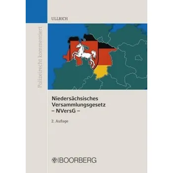 Niedersächsisches Versammlungsgesetz (NVersG), Kommentar - Ullrich, Norbert