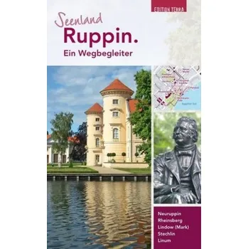 Cestování Seenland Ruppin. Ein Wegbegleiter - Nölte, Joachim