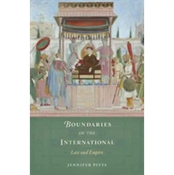 Populárně naučná literatura pro dospělé Boundaries of the International - Pitts, Jennifer