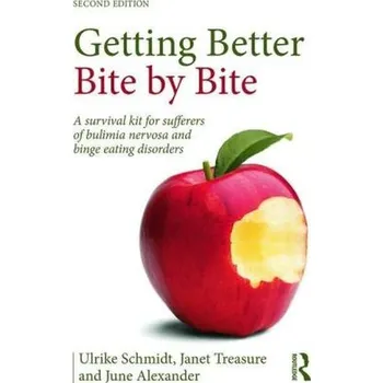 Getting Better Bite By Bite - Schmidt, Ulrike [EN] (2016, Brožovaná, Taylor & Francis)