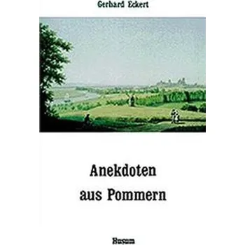 Anekdoten aus Pommern