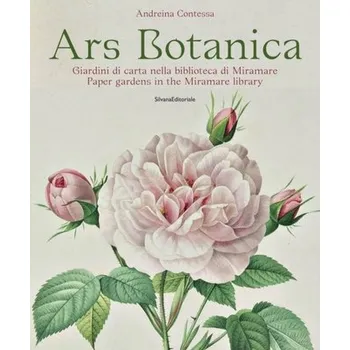 Populárně naučná literatura pro dospělé Ars Botanica - Contessa, Andreina