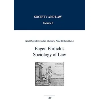 Eugen Ehrlich's Sociology of Law