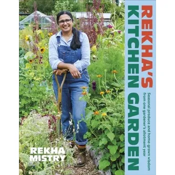 Rekha's Kitchen Garden - Mistry, Rekha