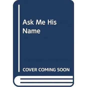 Ask Me His Name - Wright, Kelley [EN] (2019, Brožovaná, Bonnier Books Ltd)