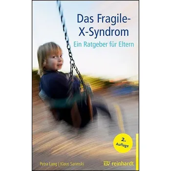 Das Fragile-X-Syndrom - Lang, Petra [DE] (2024, Brožovaná, Reinhardt Ernst)