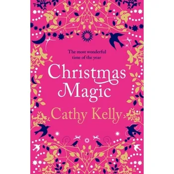 Anglický jazyk Christmas Magic - Cathy Kelly [EN] (2018, Taschenbuch, HarperCollins Publishers)