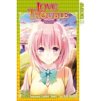 Love Trouble Darkness. Bd.18 - Yabuki, Kentaro
