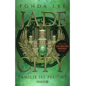 Jade City - Familie ist Pflicht - Lee, Fonda [DE] (2023, Brožovaná, Knaur Taschenbuch)