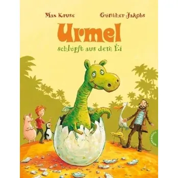 Pohádka Urmel schlüpft aus dem Ei, Neuausgabe - Kruse, Max