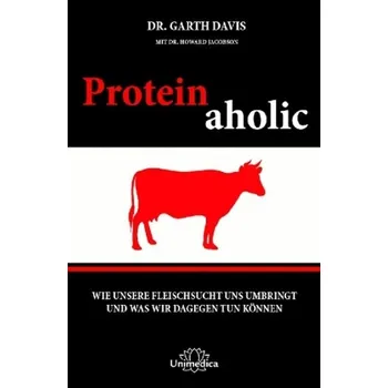 Proteinaholic - Davis, Garth
