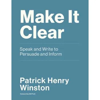 Kniha Make it Clear - Winston, Patrick Henry