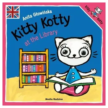 Kitty Kotty at the Library - Głowińska Anita