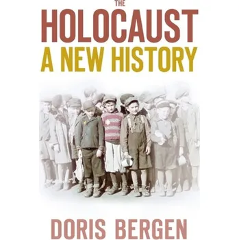 The Holocaust - Bergen, Doris (Miami University of Ohio, USA); Woodin, Michael (Miami University, USA)