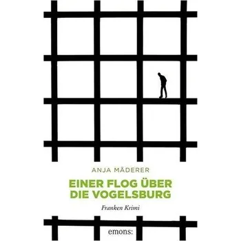 Einer flog über die Vogelsburg - Mäderer, Anja